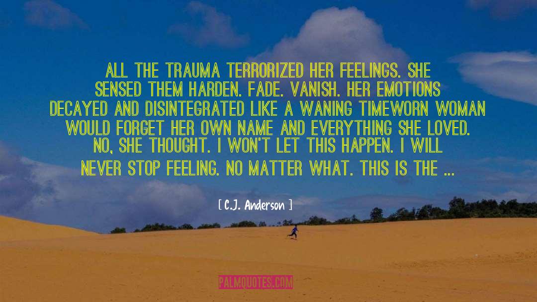 Waning quotes by C.J. Anderson