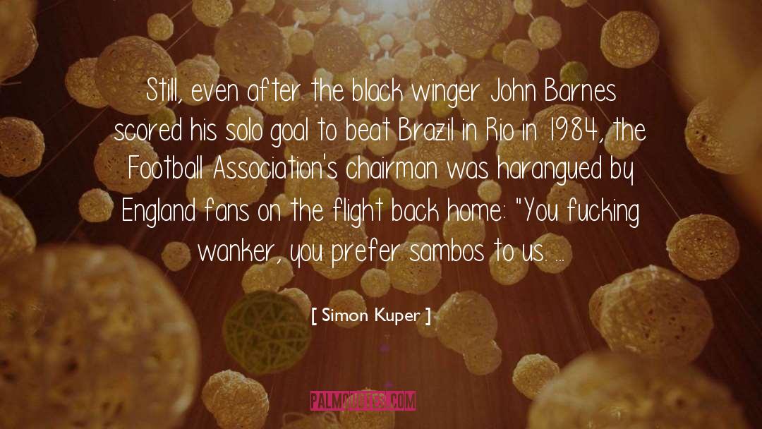 Wanker quotes by Simon Kuper