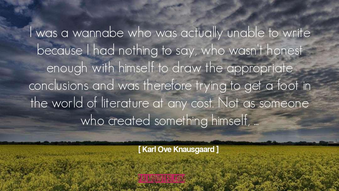 Wannabe quotes by Karl Ove Knausgaard