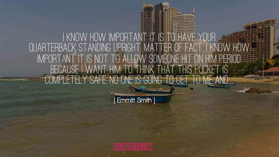 Want Him quotes by Emmitt Smith