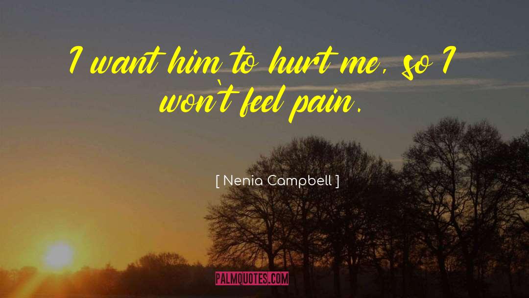 Want Him quotes by Nenia Campbell