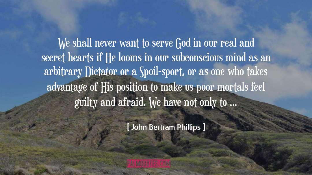 Want To Be A Success quotes by John Bertram Phillips
