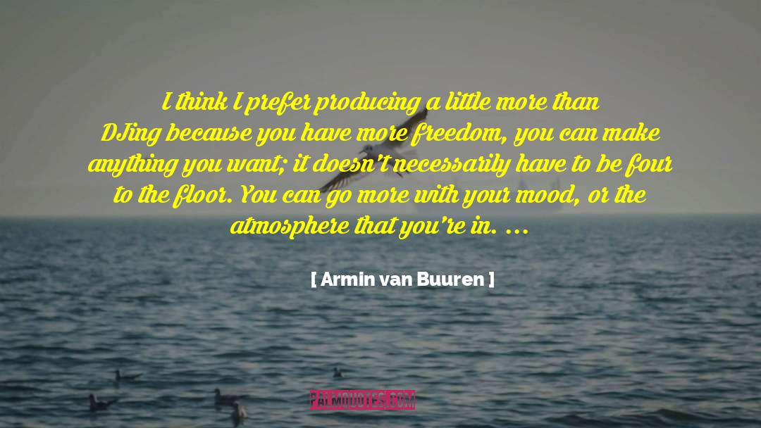 Want To Be With Someone quotes by Armin Van Buuren