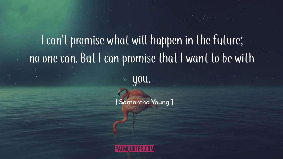 Want To Be With You quotes by Samantha Young