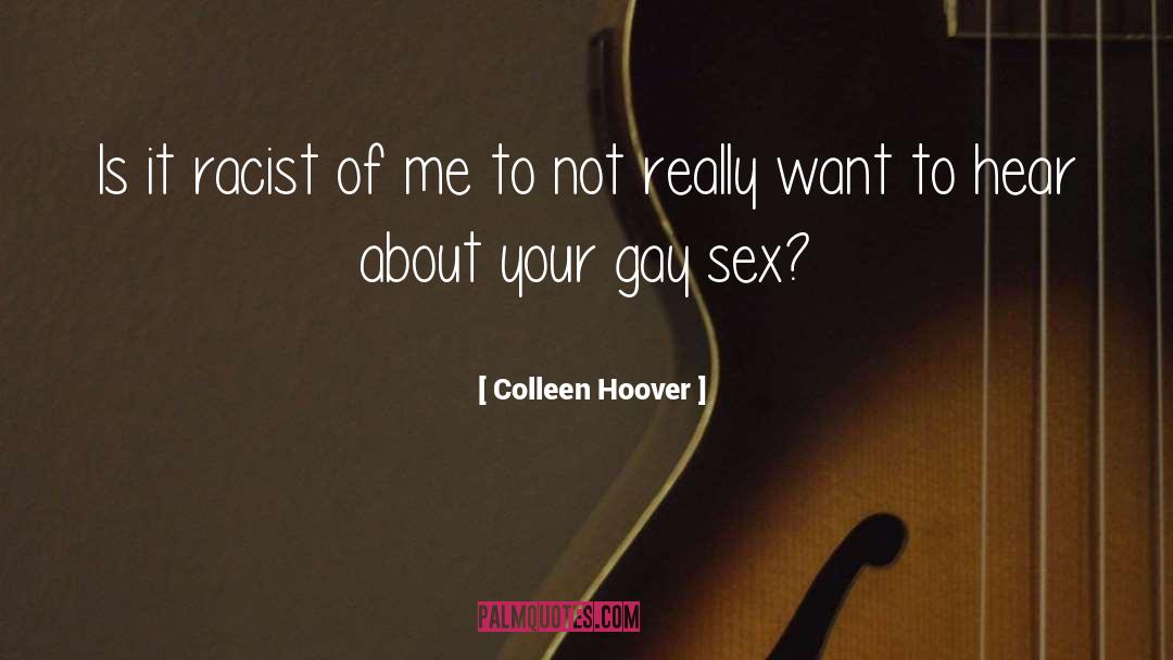 Want To Hear quotes by Colleen Hoover