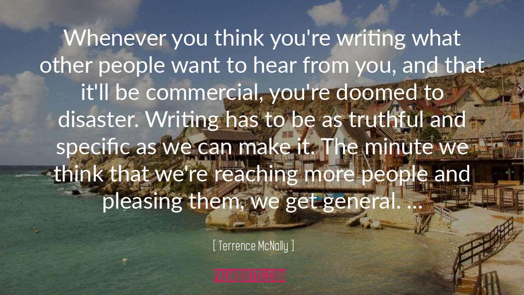 Want To Hear quotes by Terrence McNally