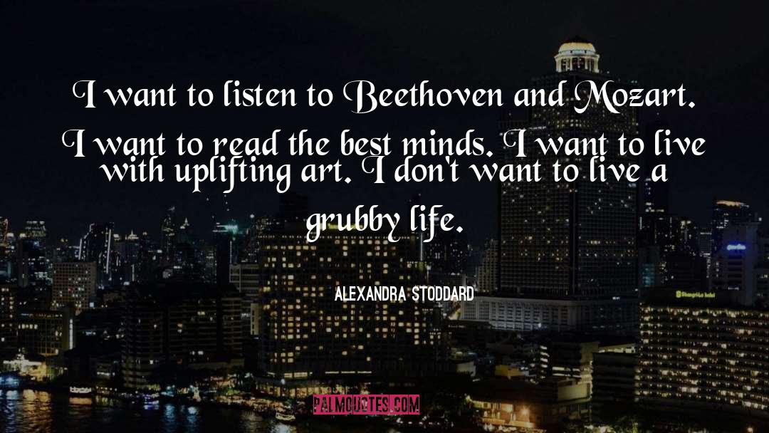 Want To Live quotes by Alexandra Stoddard