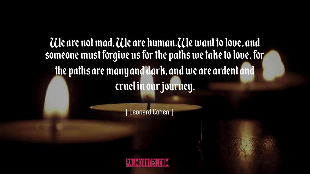 Want To Love quotes by Leonard Cohen