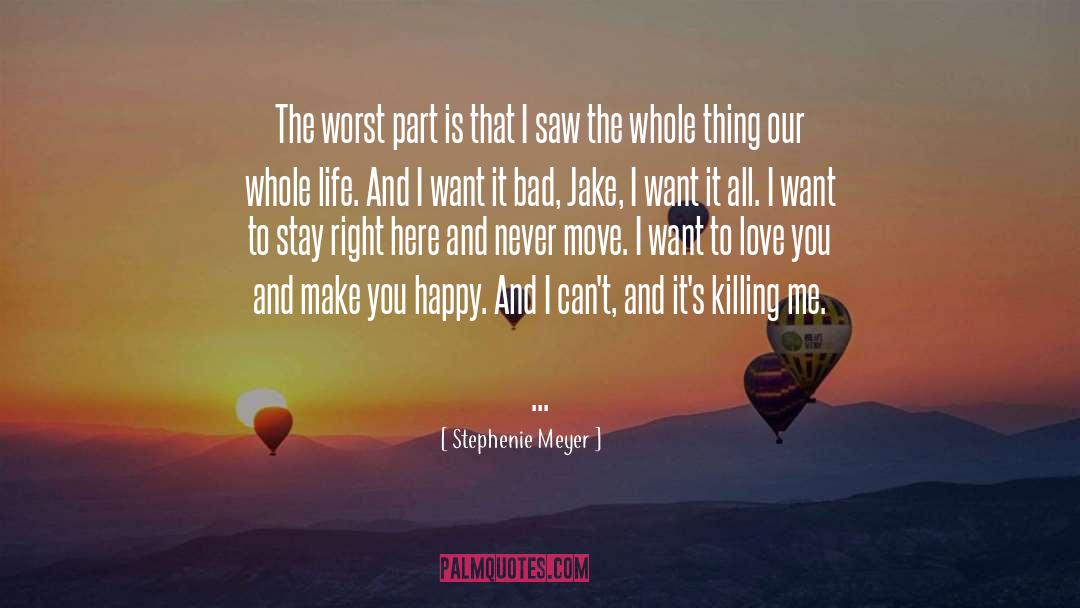 Want To Love quotes by Stephenie Meyer