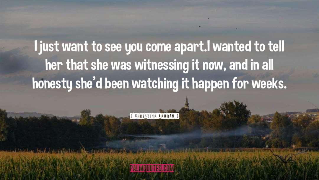 Want To See You quotes by Christina Lauren