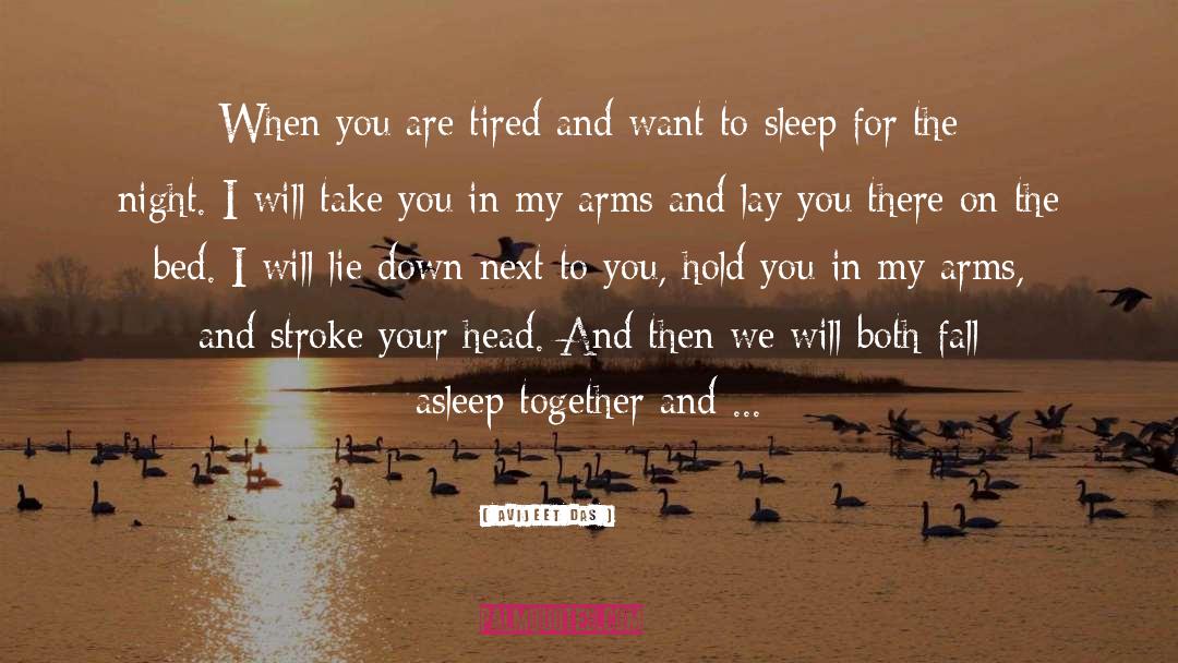 Want To Sleep quotes by Avijeet Das