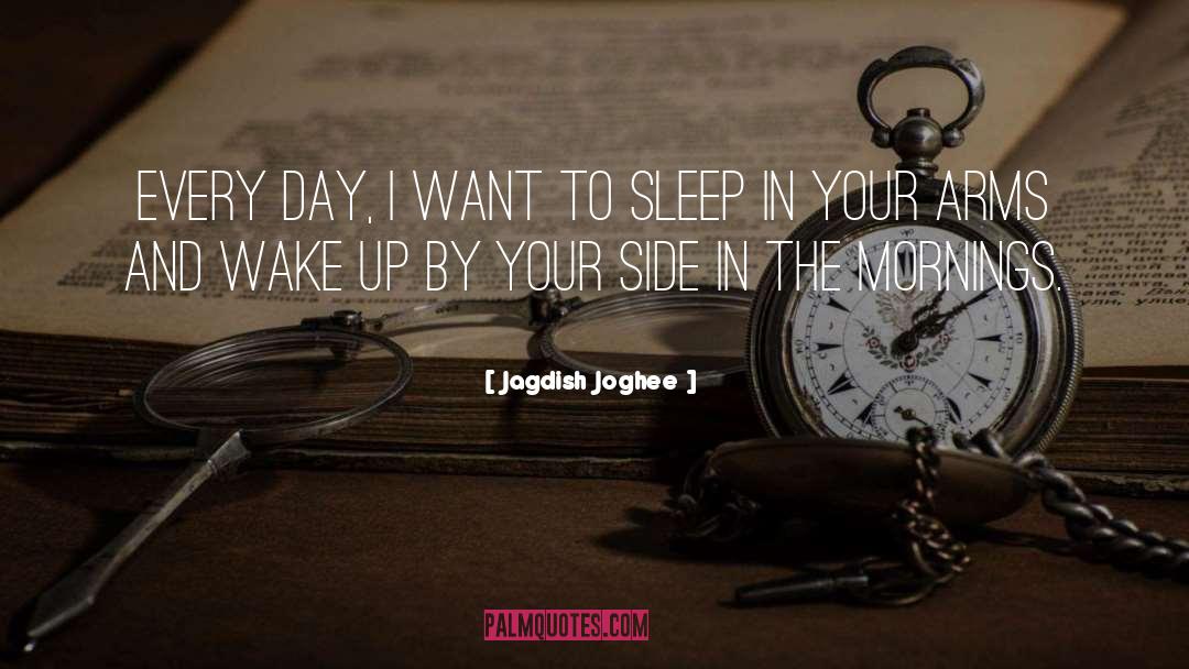 Want To Sleep quotes by Jagdish Joghee