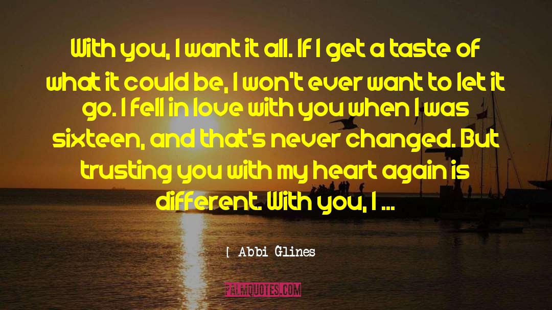 Want To Taste You quotes by Abbi Glines