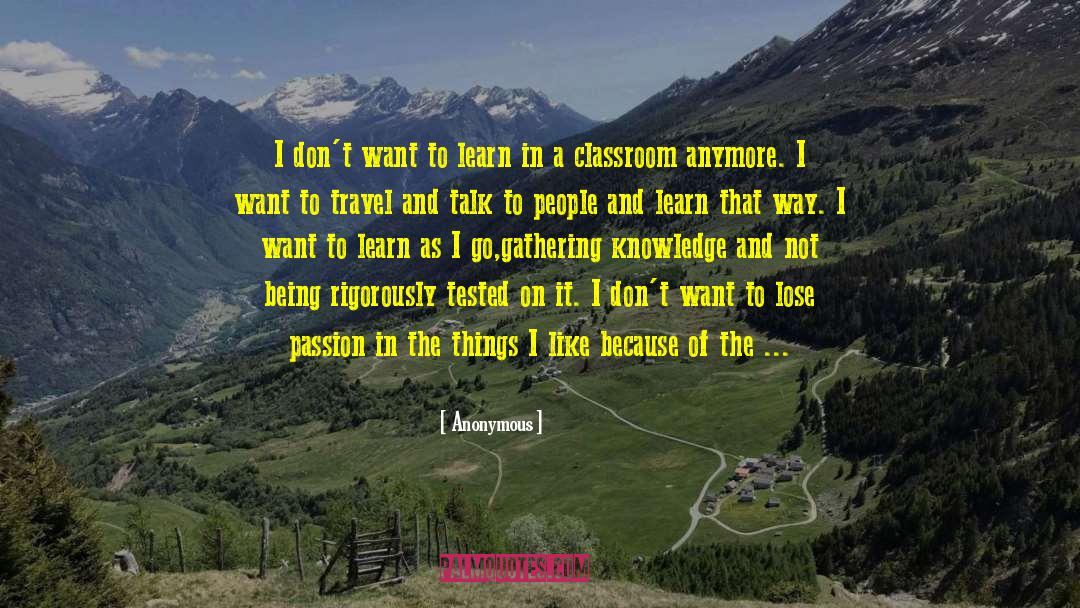 Want To Travel quotes by Anonymous