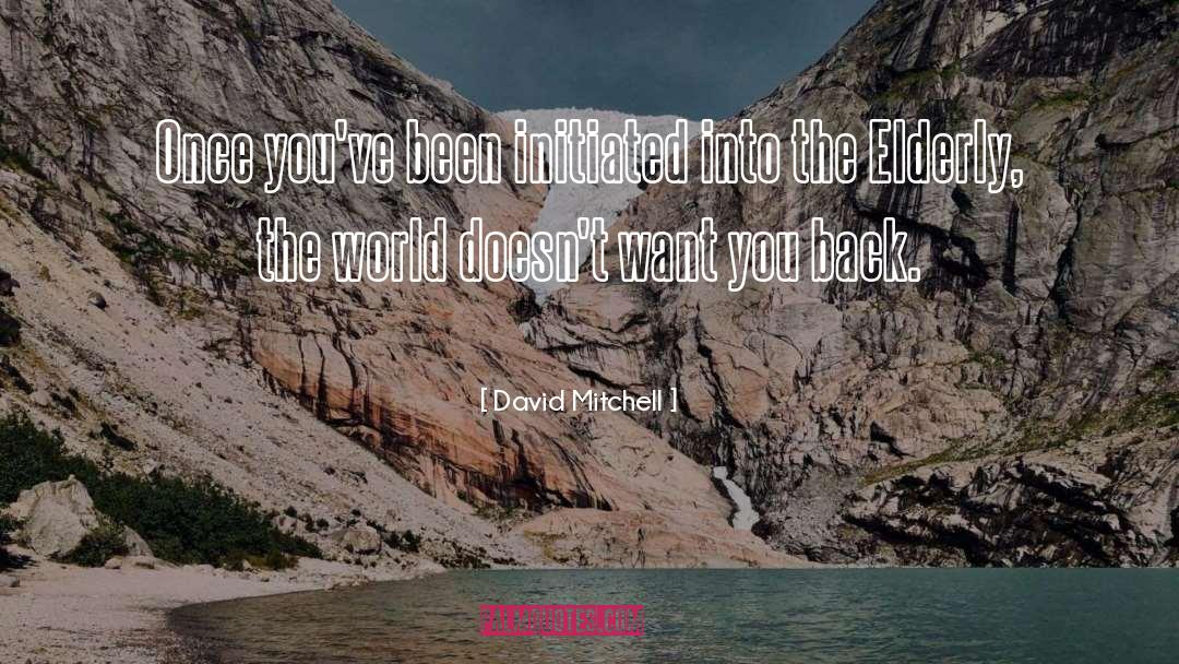 Want You Back quotes by David Mitchell