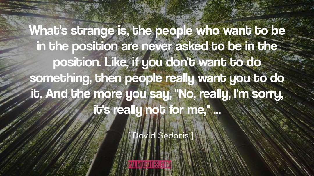 Want You quotes by David Sedaris