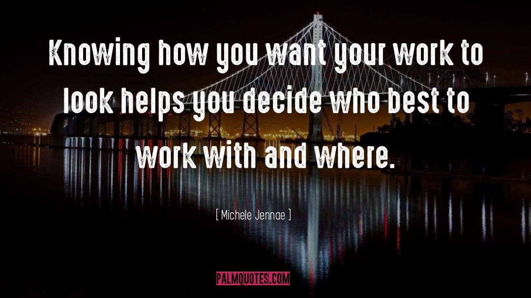 Want Your Help quotes by Michele Jennae