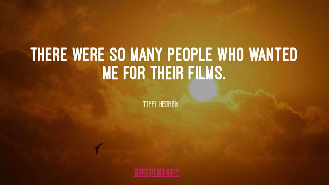 Wanted quotes by Tippi Hedren