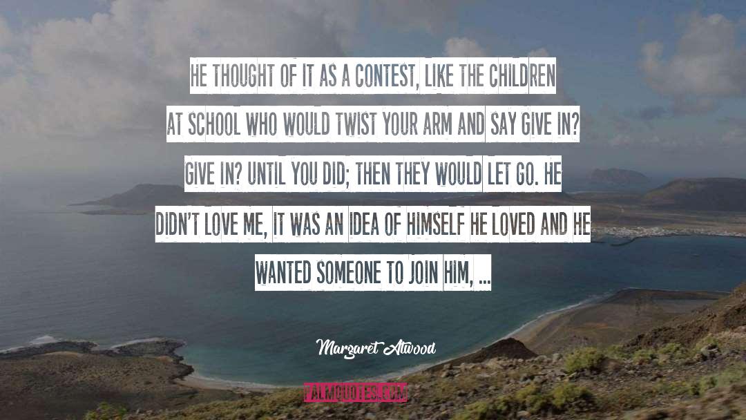 Wanted Someone quotes by Margaret Atwood