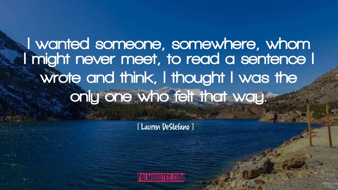 Wanted Someone quotes by Lauren DeStefano