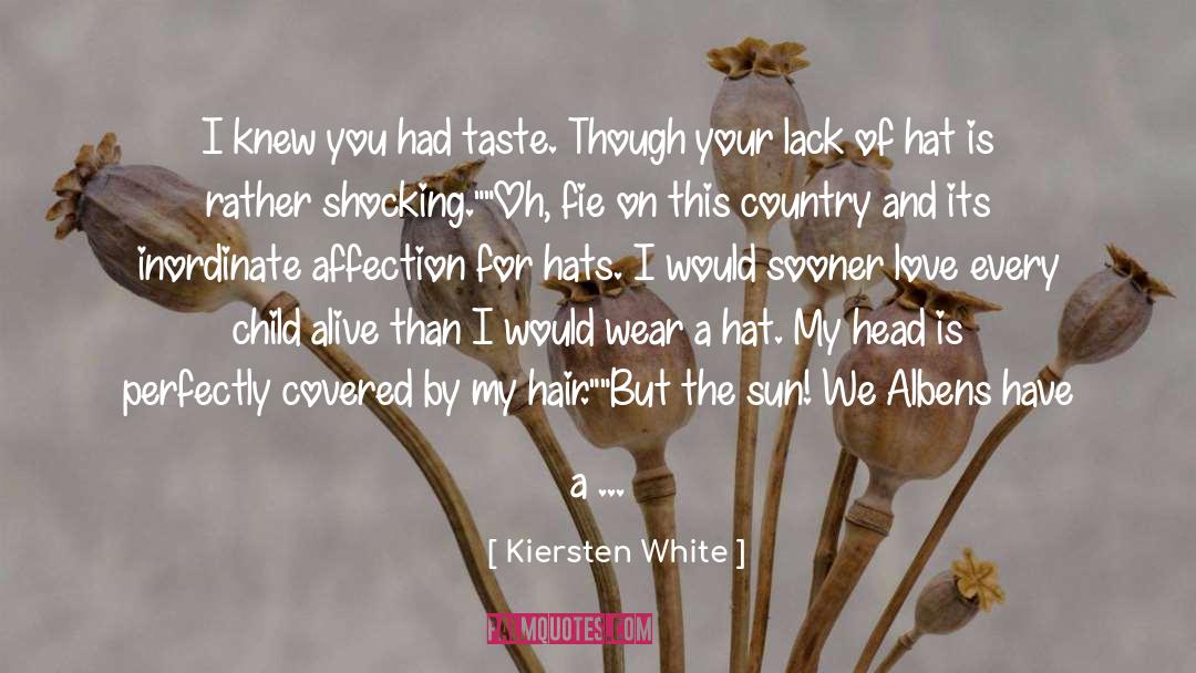 Wanting More Affection quotes by Kiersten White
