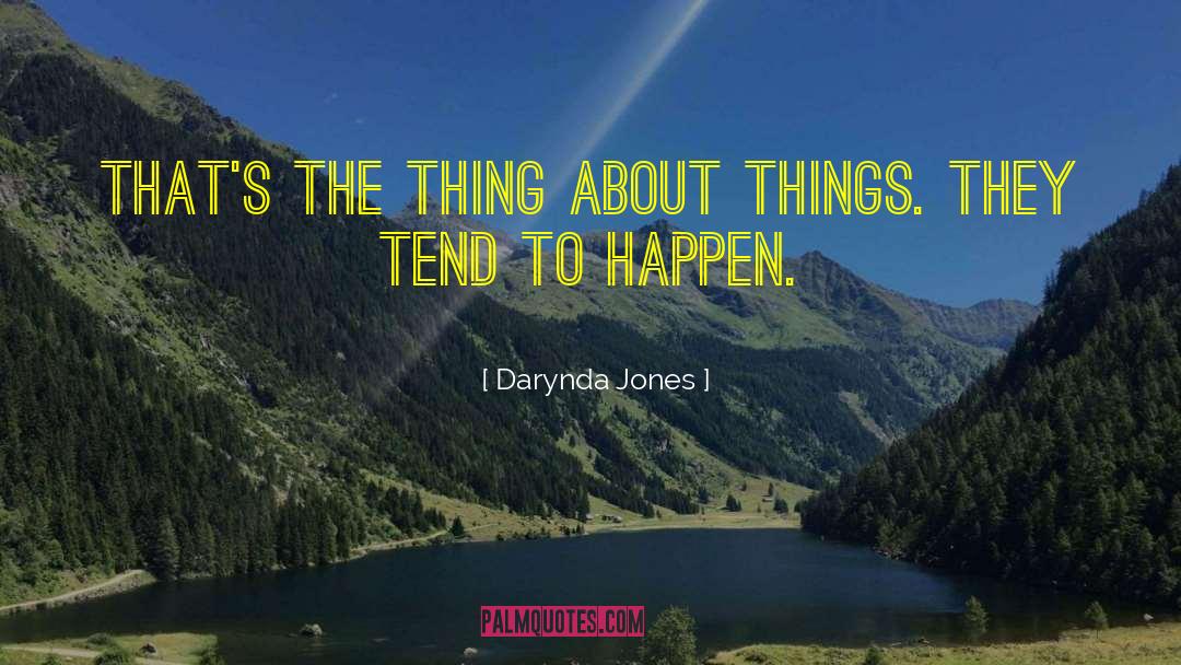 Wanting Things To Happen quotes by Darynda Jones