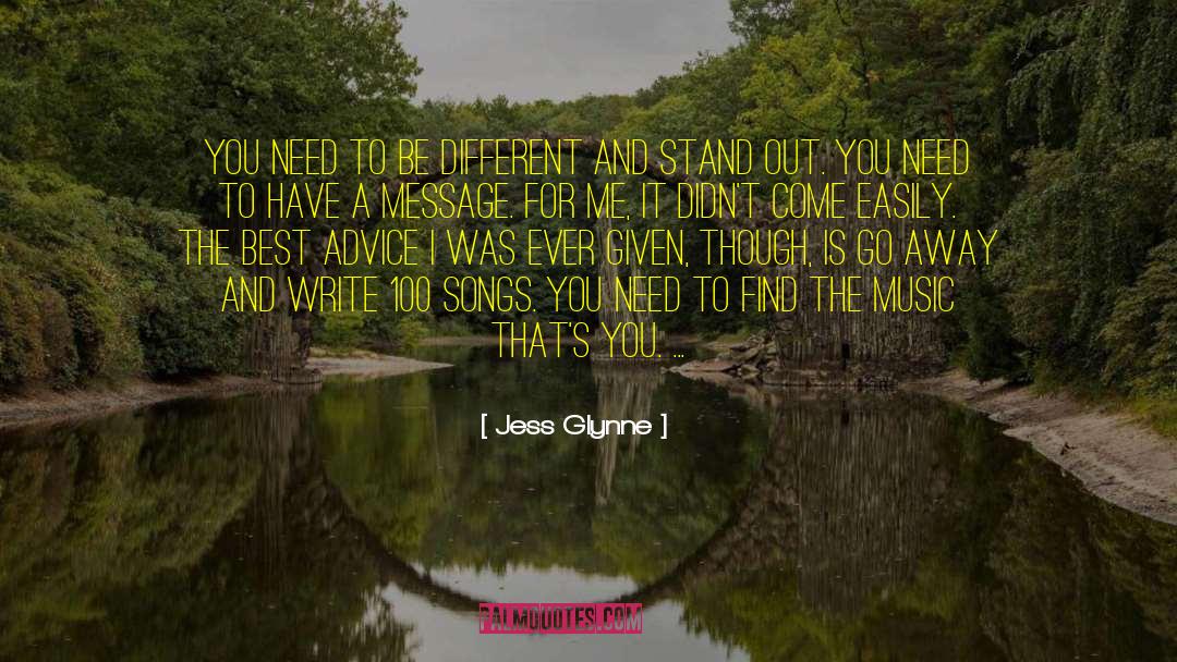 Wanting To Be Different quotes by Jess Glynne