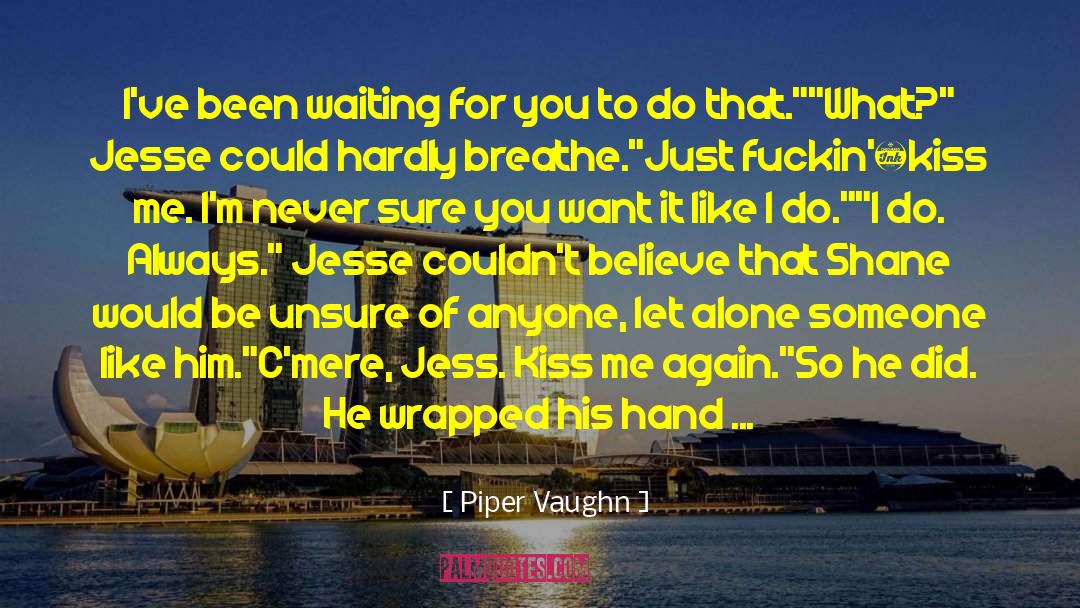 Wanting To Be Different quotes by Piper Vaughn