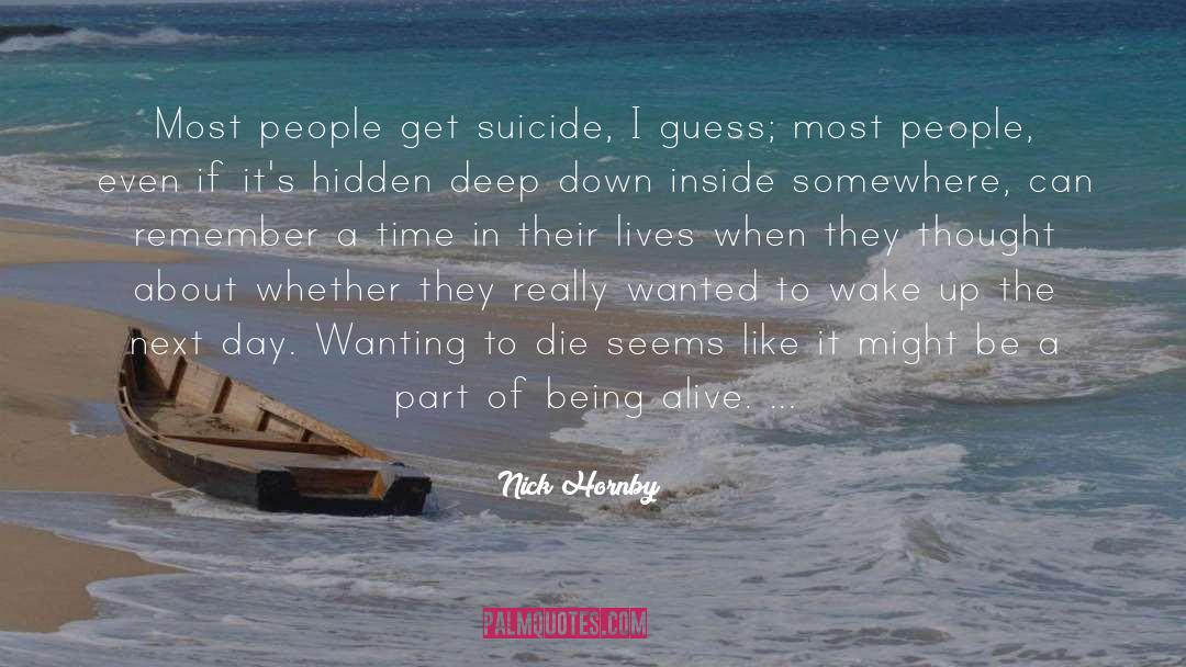 Wanting To Die quotes by Nick Hornby