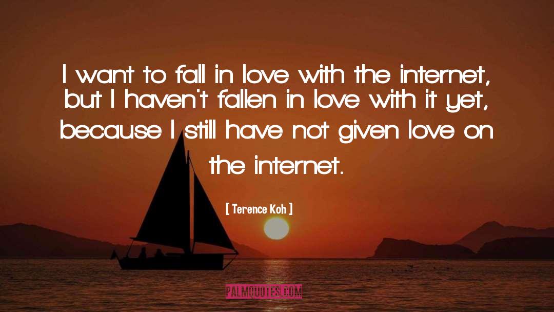 Wanting To Fall In Love quotes by Terence Koh