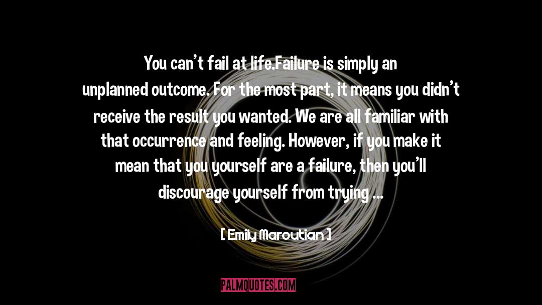 Wanting To Try Again quotes by Emily Maroutian