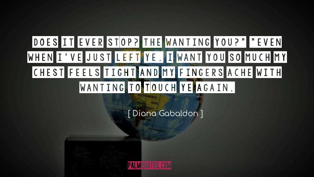 Wanting You quotes by Diana Gabaldon