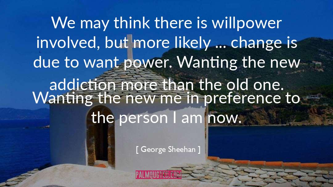 Wanting You quotes by George Sheehan