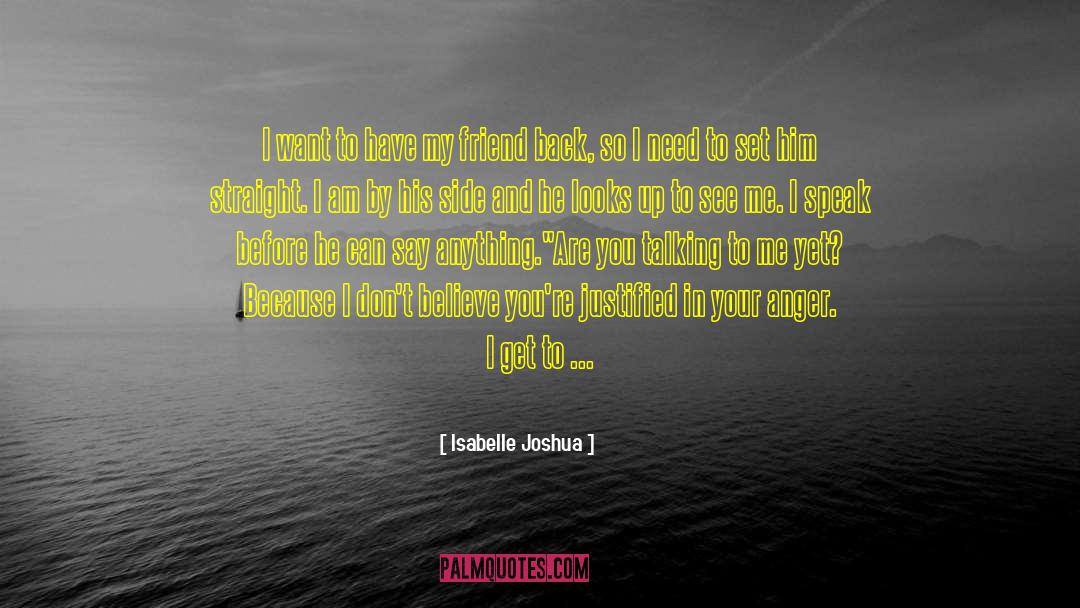 Wanting Your Friend Back quotes by Isabelle Joshua