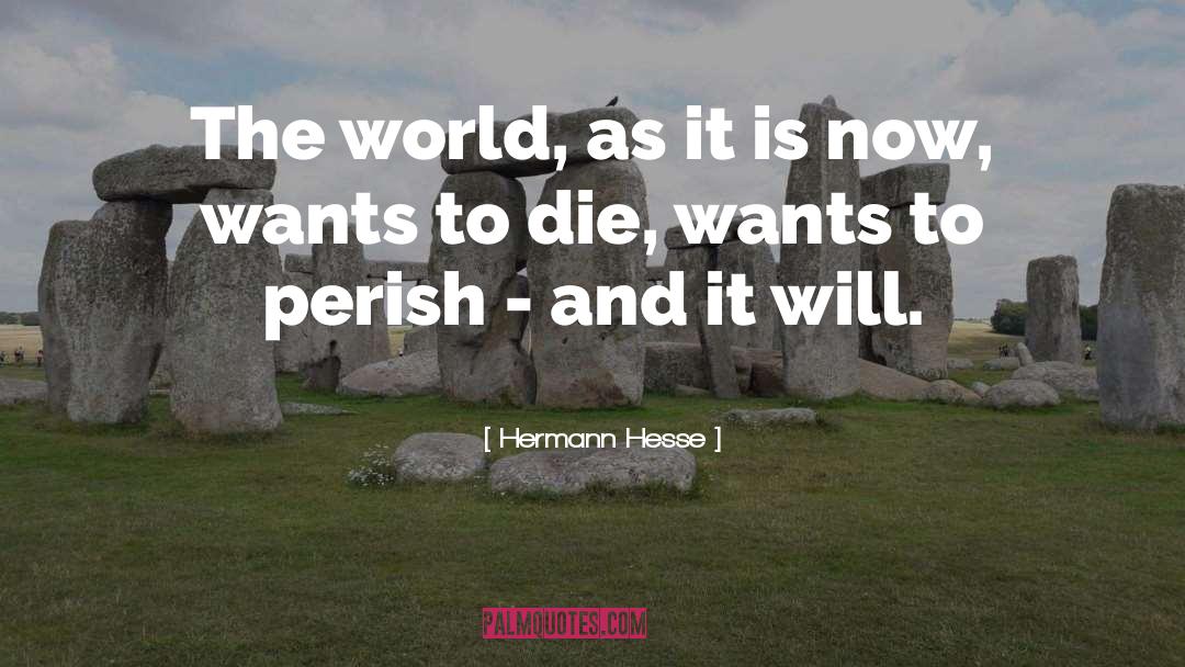 Wants To Die quotes by Hermann Hesse