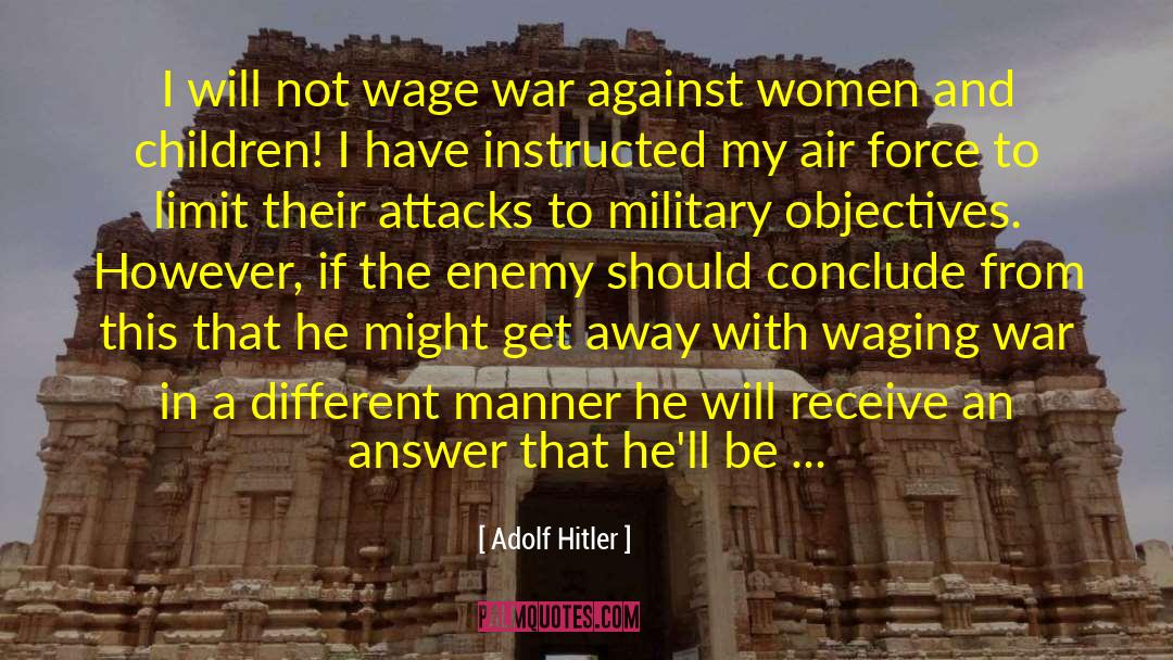 War Against Women quotes by Adolf Hitler