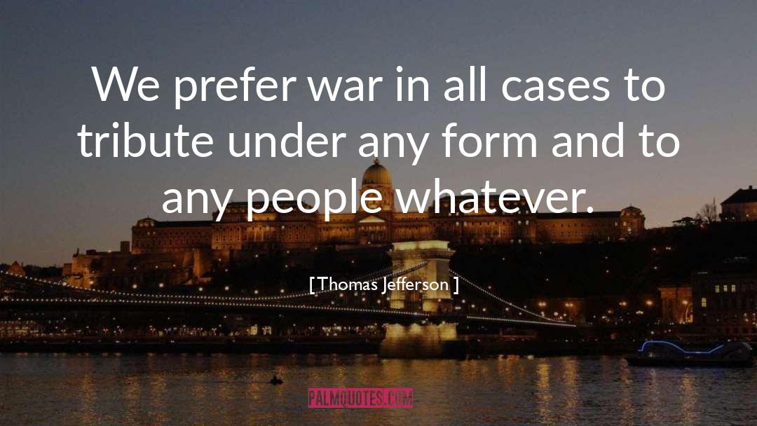 War And Conflict quotes by Thomas Jefferson