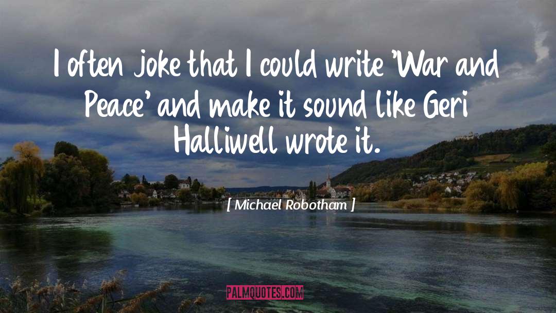 War And Peace quotes by Michael Robotham