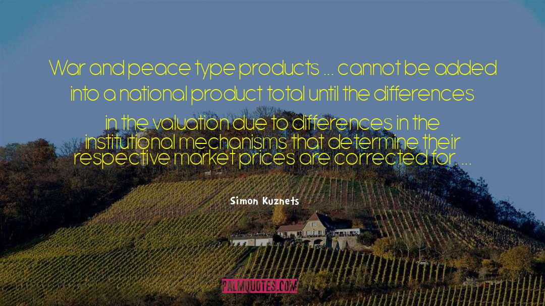 War And Peace quotes by Simon Kuznets