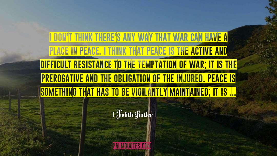 War And Victory quotes by Judith Butler