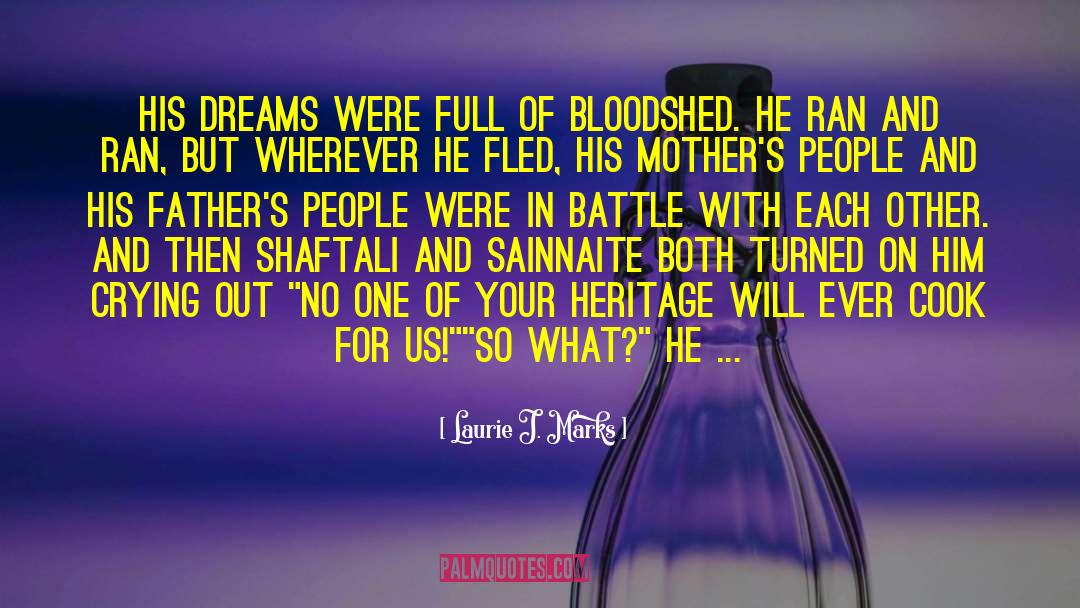 War And Victory quotes by Laurie J. Marks