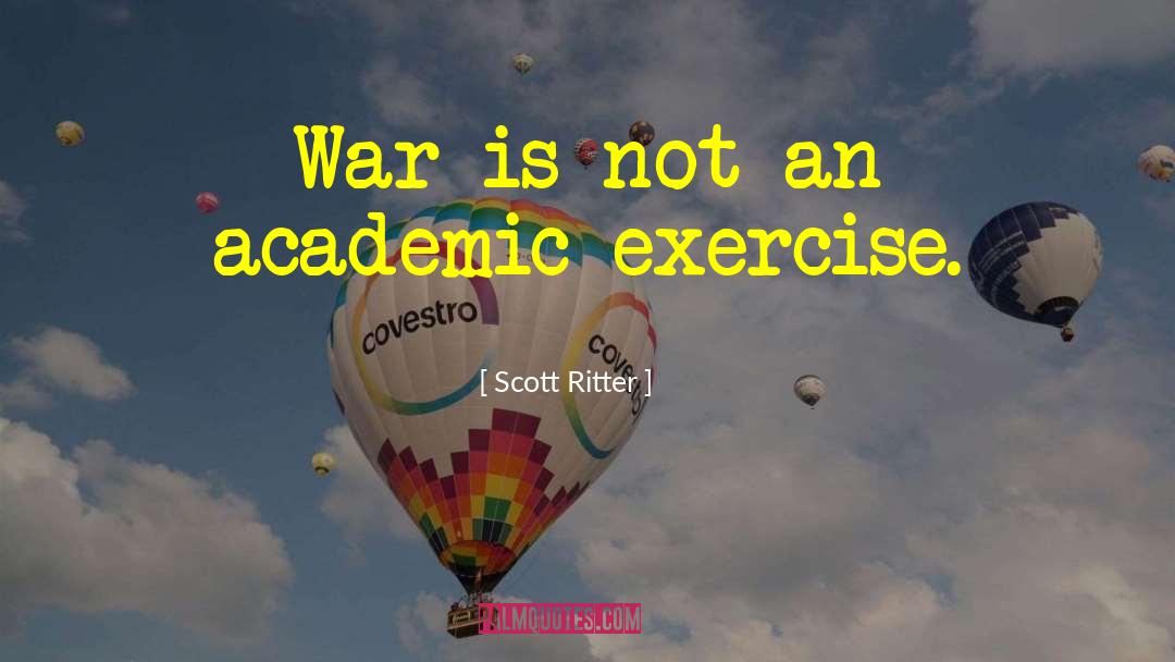 War Atrocities quotes by Scott Ritter