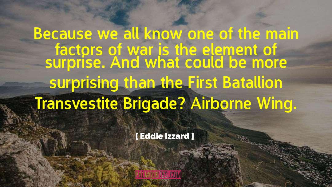 War Bringer quotes by Eddie Izzard
