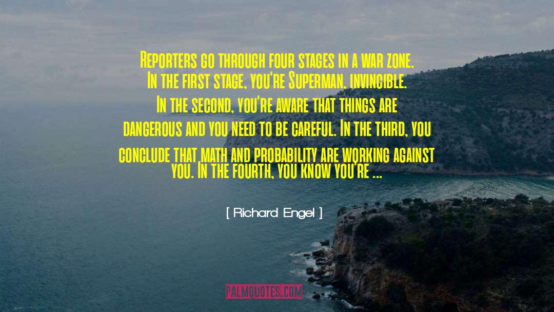 War Correspondent quotes by Richard Engel