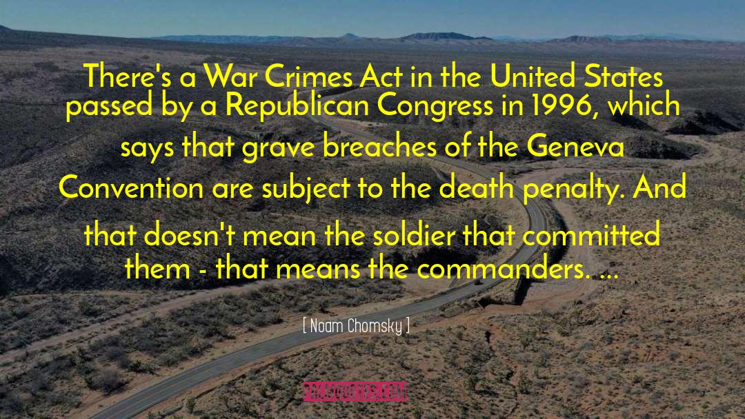 War Crimes quotes by Noam Chomsky