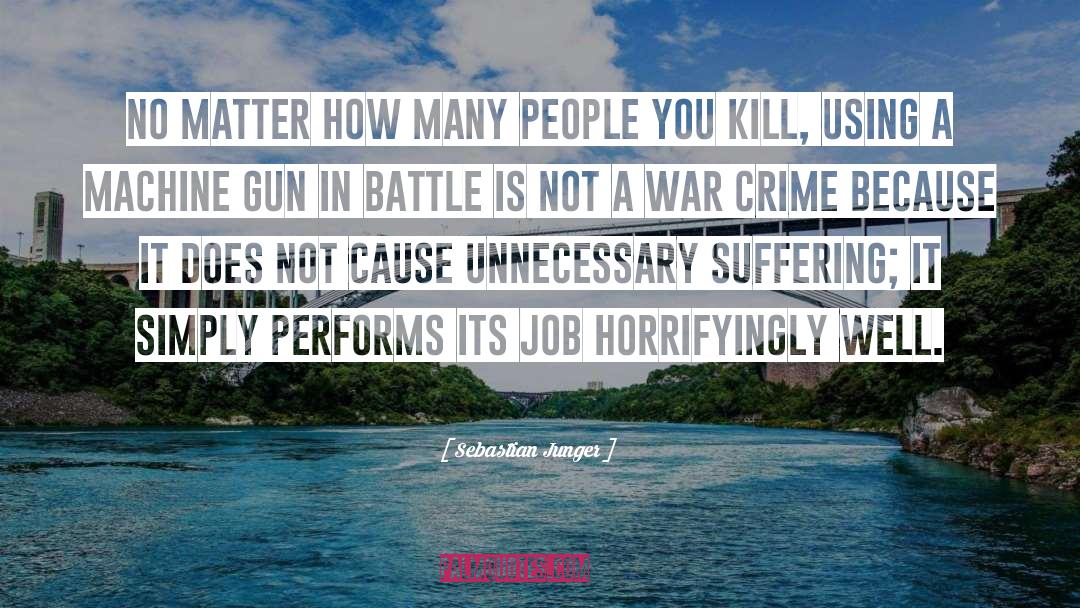 War Crimes quotes by Sebastian Junger