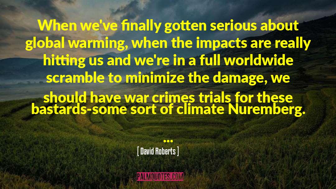 War Crimes quotes by David Roberts