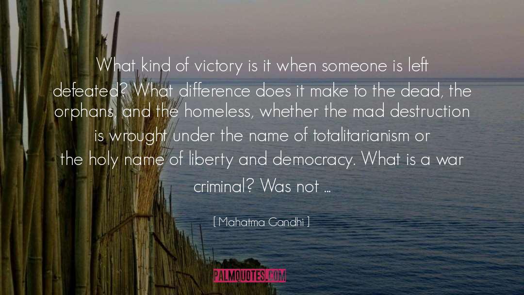 War Criminals quotes by Mahatma Gandhi