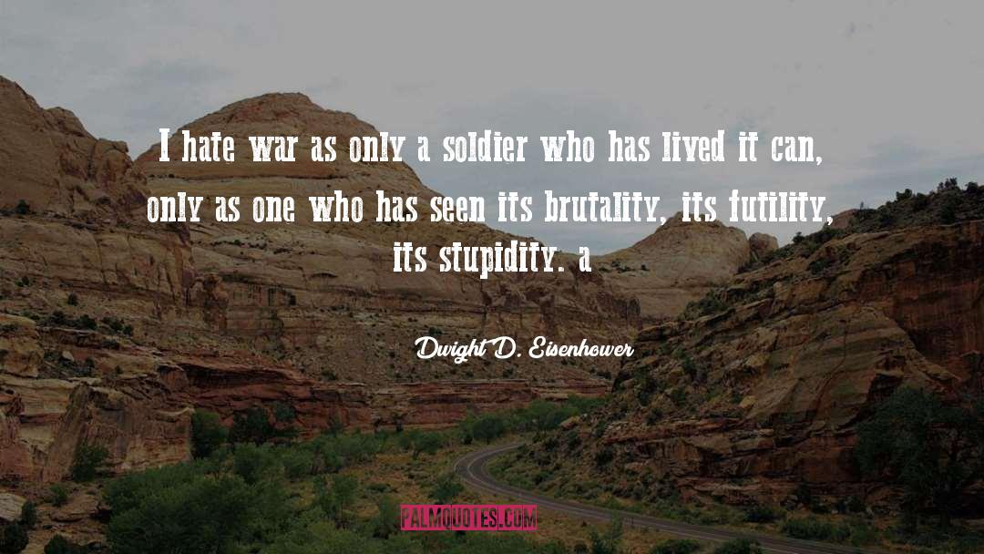 War Crusades quotes by Dwight D. Eisenhower