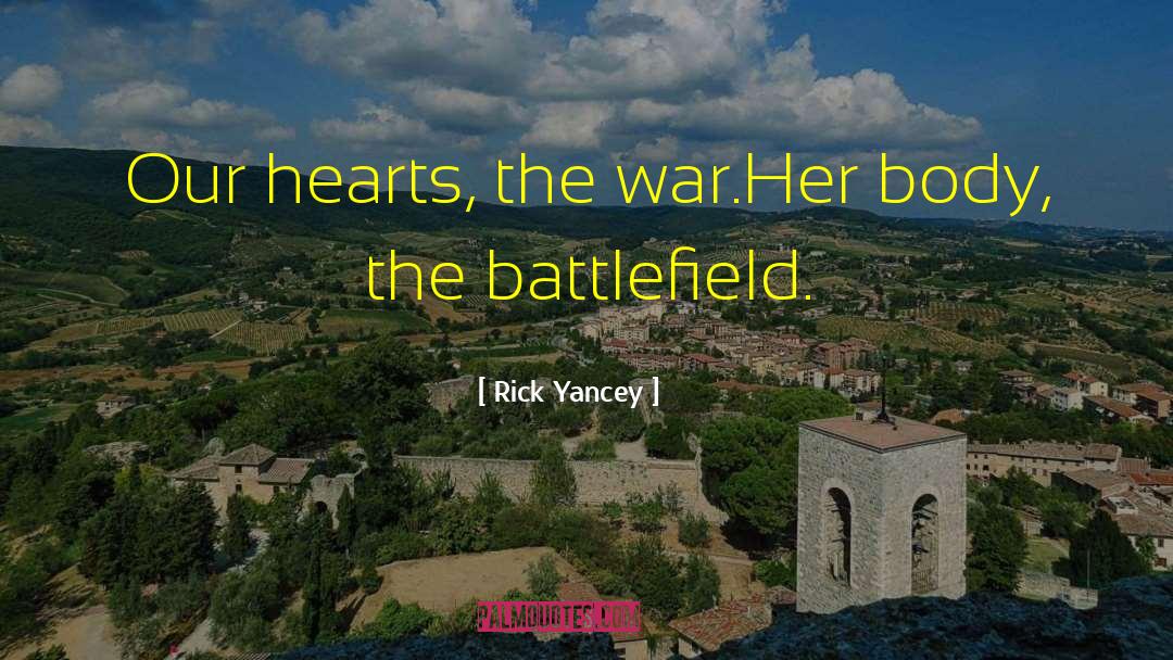War Crusades quotes by Rick Yancey